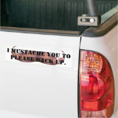 Funny Mustache bumper sticker (Op Truck)