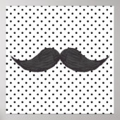 Funny Mustache Drawing and Black Polka Dots Poster (Voorkant)