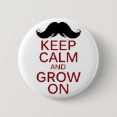 Funny Mustache Kalm houden en groeien verder Ronde Button 5,7 Cm (Voorkant)