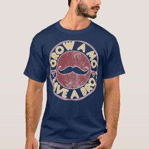 Funny Mustache Mustache Grow A Mo 1 T-shirt