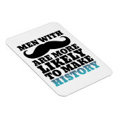 Funny Mustache Quote Magnet Mustache maakt geschie Magneet (Rechterzijde)