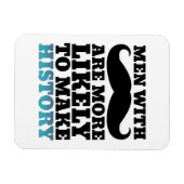 Funny Mustache Quote Magnet Mustache maakt geschie Magneet (Horizontaal)
