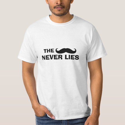 Funny Mustache Quote T-Shirt (Voorkant)