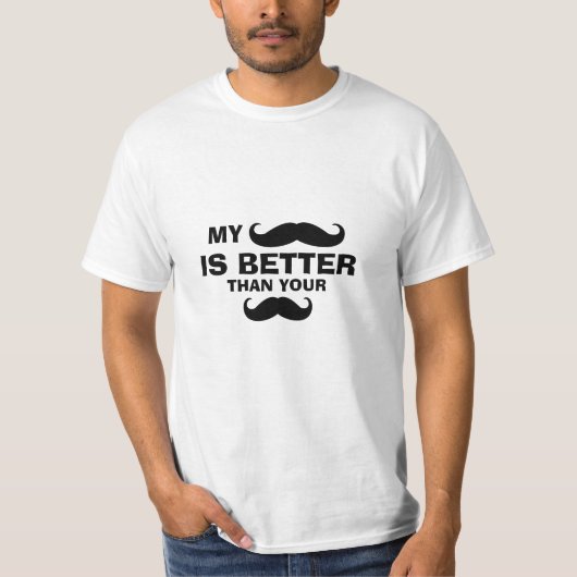Funny Mustache Quote T-Shirt (Voorkant)