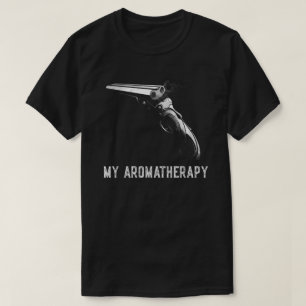 Funny My Aromatherapie Shotgun Firearm Enthusiast  T-shirt