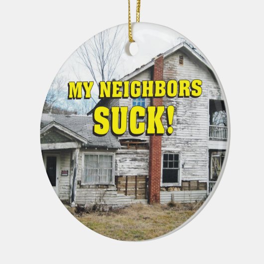 Funny My Bours Suck Keramisch Ornament (Links)