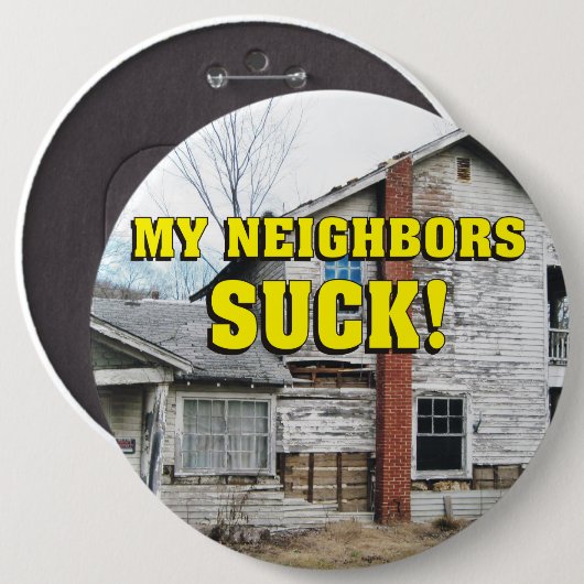 Funny My Bours Suck Ronde Button 6,0 Cm (Voorkant /achterkant)