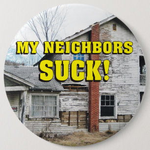 Funny My Bours Suck Ronde Button 6,0 Cm