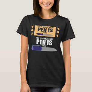Funny My BoyVriens Big Pen T-shirt