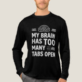 Funny "My Brain Has Too Many Tabs" Men's Long  Tri-Blend Shirt (Voorkant volledig)