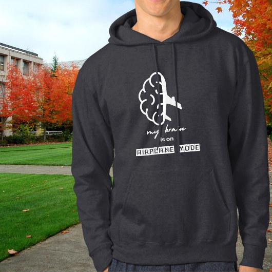 Funny My Brain is on Airplane Mode Coworker Simple Hoodie