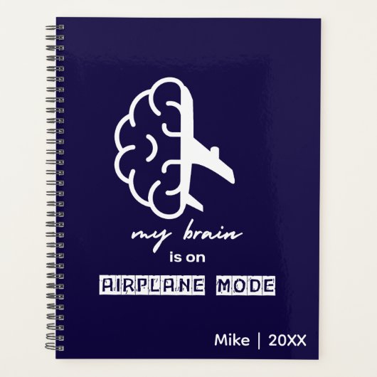 Funny My Brain is on Airplane Mode Simple Travel Planner (Voorkant)
