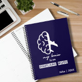 Funny My Brain is on Airplane Mode Simple Travel Planner