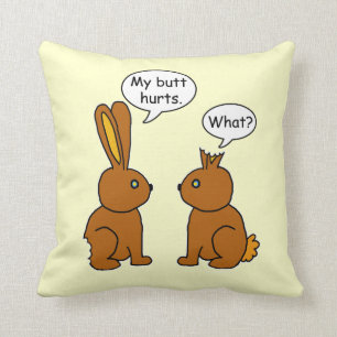Funny My Butt Hurts Bunnies brown Kussen