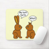 Funny My Butt Hurts Bunnies Muismat (Met muis)