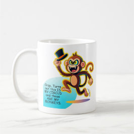 Funny My Circus My Monkeys Graphic Koffiemok