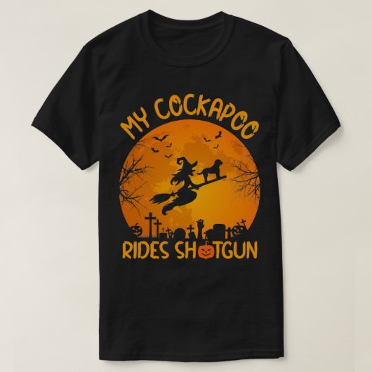 Funny My Cockapoo Rides Shot Witch Halloween T-shirt (Design voorkant)