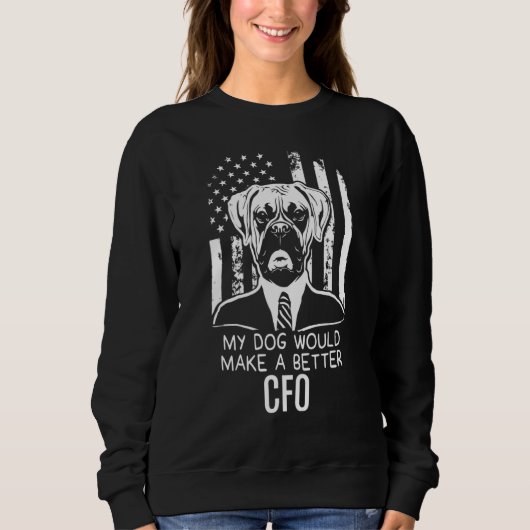 Funny My Dog Better Cfo Election Boxer Trui (Voorkant)