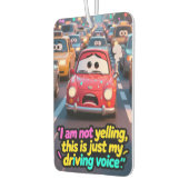 Funny "My Driving Voice" Stressed Car Air Freshene Luchtverfrisser (Links)