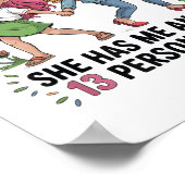 Funny My Ie Doesn't Need More Friends She Has Me  Poster (Hoek)