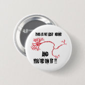 Funny My Last Nerve Ronde Button 5,7 Cm (Voorkant /achterkant)
