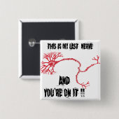 Funny My Last Nerve Vierkante Button 5,1 Cm (Voorkant /achterkant)