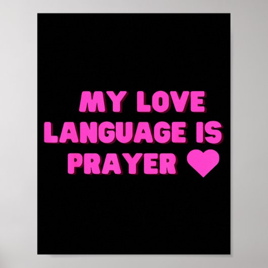 Funny My Love Language Is Prayer Jesus Christian  Poster (Voorkant)