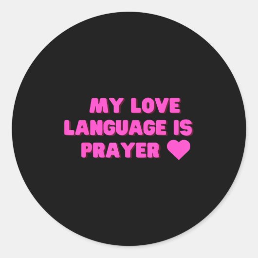 Funny My Love Language Is Prayer Jesus Christian Ronde Sticker (Voorkant)