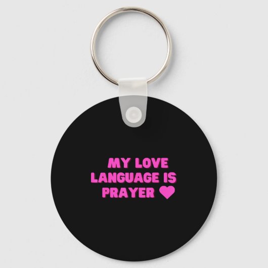 Funny My Love Language Is Prayer Jesus Christian  Sleutelhanger (Voorkant)