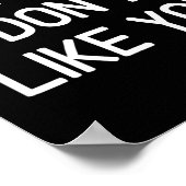 Funny, My Mama Don't Like You, Joke Sarcastic Fami Poster (Hoek)