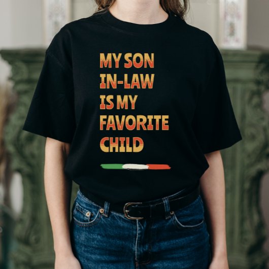 Funny My Son in law is mijn favoriete kind Cute T-shirt