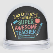 Funny My Students Have A Super Awesome Teacher Sneeuwbol (Voorkant)