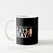 Funny My Therast Eats Hay Gift For Horse Lover M Koffiemok (Links)
