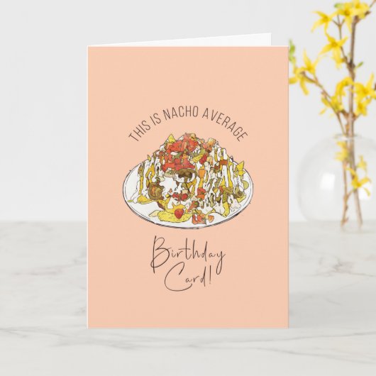 Funny Nacho Average Birthday Card Kaart (Gele Bloem)