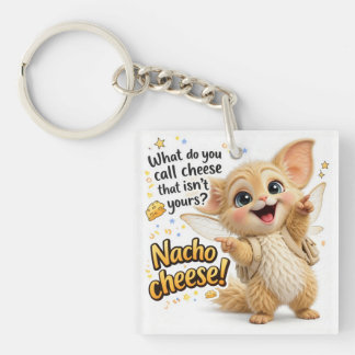 Funny Nacho Cheese Dad Joke Sleutelhanger