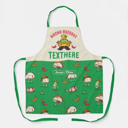 Funny Nacho Gemiddeld Mexicaans voedsel gepersonal Schort (Voorkant)