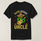 Funny Nacho Gemiddelde Oom Cinco De Mayo Mexican T-shirt (Design voorkant)