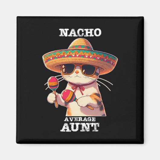 Funny Nacho Gemiddelde tante Cinco de Mayo Mexican Magneet (Voorkant)