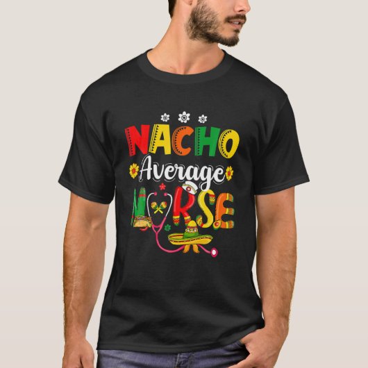 Funny Nacho Gemiddelde Zuster Mexican Fiesta Cinco T-shirt (Voorkant)