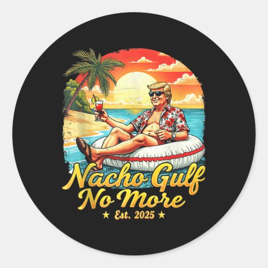 Funny Nacho Gulf No More Funny Graphic Tee Gulf 20 Ronde Sticker (Voorkant)