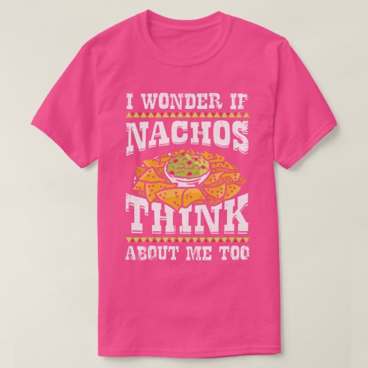 Funny Nacho Lover Gift T-shirt (Design voorkant)