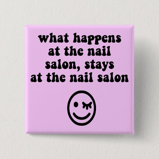 Funny nagelsalon vierkante button 5,1 cm (Voorkant)