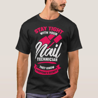 Funny Nail Salon Tech-technicus Gift T-shirt
