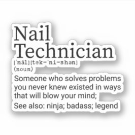 Funny Nail Tech Definition, Nail Technicia cadeaut Sticker