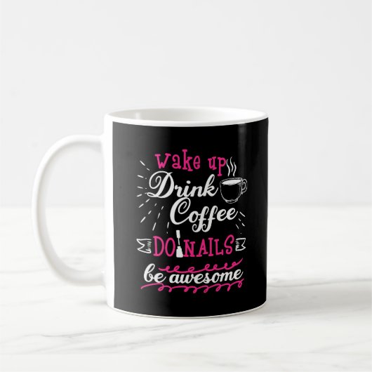 Funny Nail Tech Manicurist Coffee Lover-technicus Koffiemok (Links)