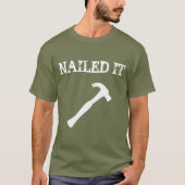 Funny Nailed. T-shirt (Voorkant)