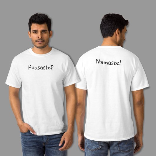 Funny Namaste T-shirt