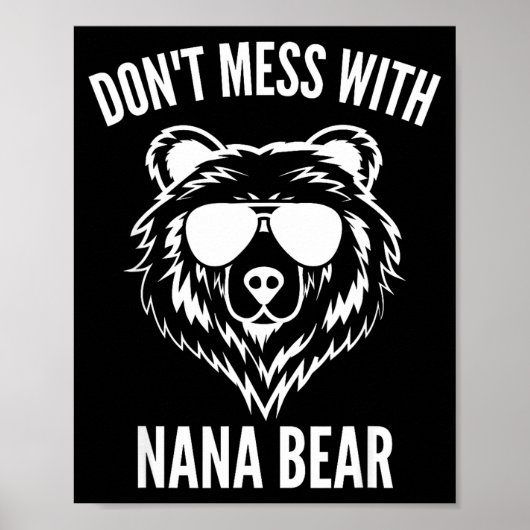 Funny Nana Bear Shirt Don't Mess With Nana Bear Gr Poster (Voorkant)