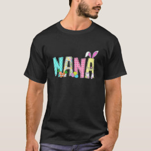 Funny Nana Bunny Ears Rabbit Easter Familie Matchi T-shirt