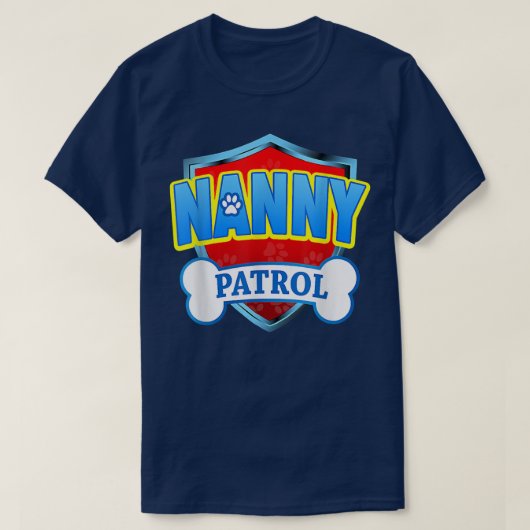 Funny Nanny Patrol Dog Mam, pap voor mannen vrouwe T-shirt (Design voorkant)